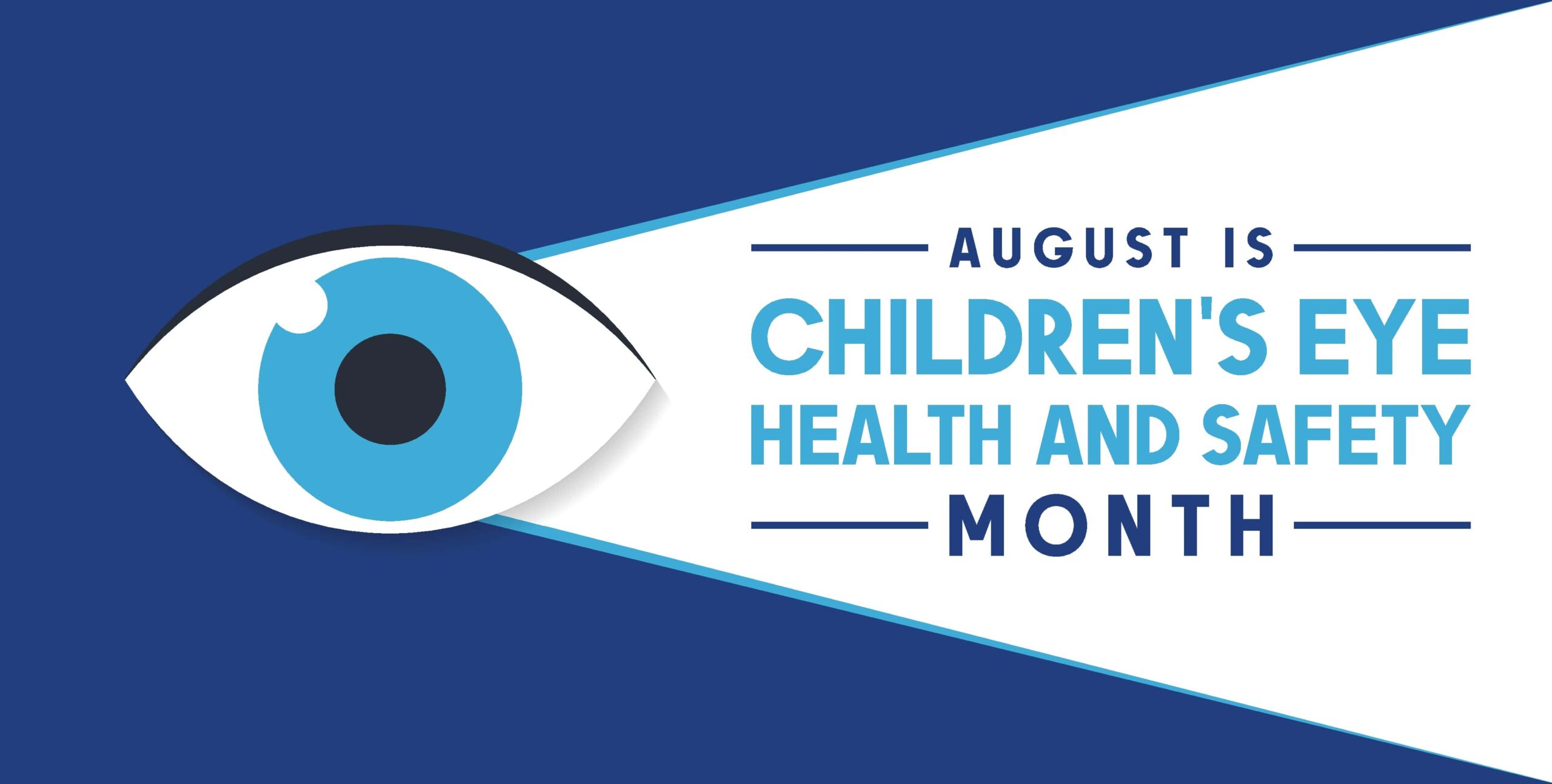 Children's Eye Health and Safety Month Graphic